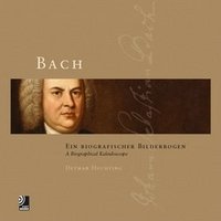 Bach: Ein Biografischer Bilderbogen (+ 4 CD)