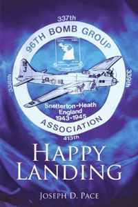HAPPY LANDING: Memoirs of a Soldier