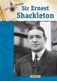 Linda Davis - «Sir Ernest Shackleton (Great Explorers)»