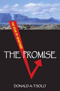 The Promise: Black Youth Confront the Cauldron of Apartheid