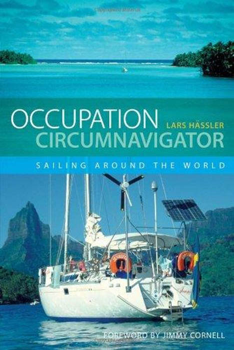 Lars Hassler - «Occupation Circumnavigator: Sailing Around the World»