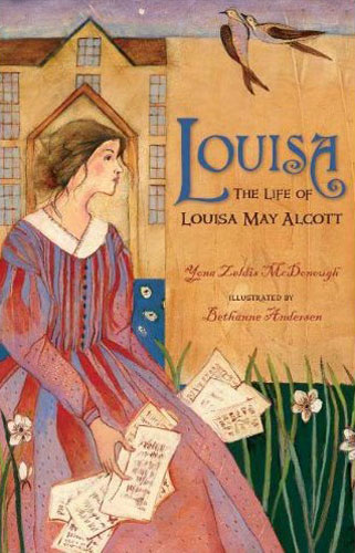 Yona Zeldis McDonough - «Louisa: The Life of Louisa May Alcott»