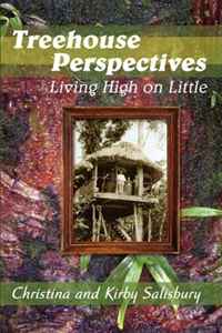 Treehouse Perspectives: Living High on Little