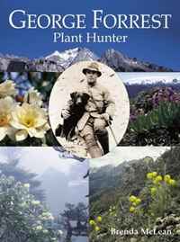 Brenda McLean - «George Forrest Plant Hunter»