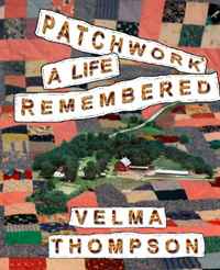Patchwork: A Life Remembered