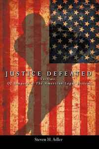 Justice Defeated: Victims: OJ Simpson and The American Legal System