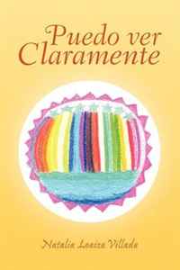 Puedo ver Claramente (Spanish Edition)