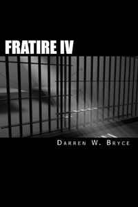 Darren W. Bryce - «Fratire 4»