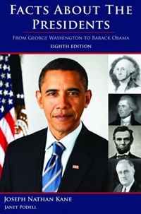 Joseph Nathan Kane, Janet Podell - «Facts About the Presidents»