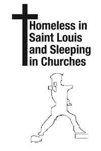 Homeless in St. Louis and Sleeping in Churches