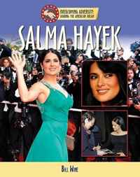 Bill Wine - «Salma Hayek (Sharing the American Dream: Overcoming Adversity)»
