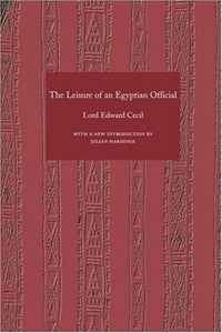 Lord Edward Cecil - «Leisure of an Egyptian Official, The»