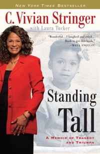 C. Vivian Stringer - «Standing Tall: A Memoir of Tragedy and Triumph»