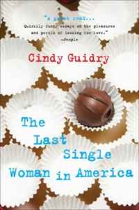 Cindy Guidry - «The Last Single Woman in America»