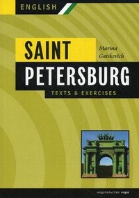 Saint Petersburg: Texts and Exercises: Book 2
