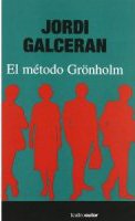 Jordi Galceran - «El Metodo Gronholm»