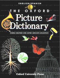Norma Shapiro, Jayme Adelson-Goldstein - «The Oxford Picture Dictionary: English-Spanish Edition»