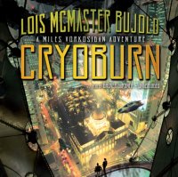 Lois Mcmaster Bujold - «Cryoburn»