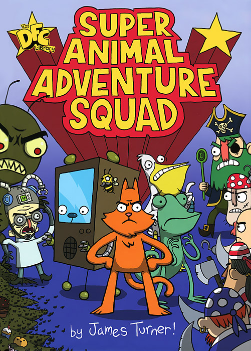 James Turner - «Super Animal Adventure Squad»