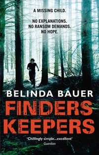 Belinda Bauer - «Finders Keepers»