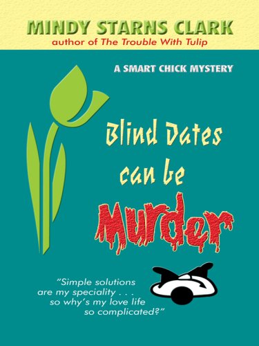Blind Dates Can Be Murder (Thorndike Press Large Print Christian Mystery)