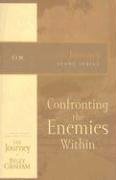 Confronting the Enemies Within: The Journey Study Series