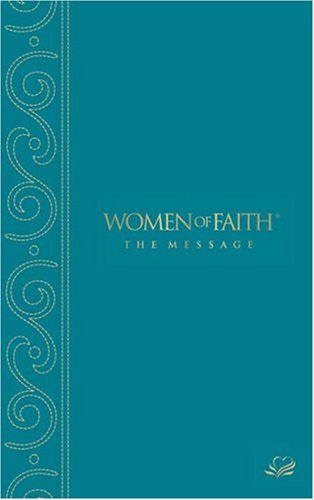 The Women of Faith Message Bible