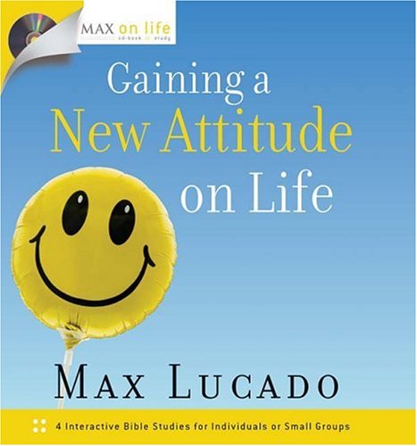 Gaining a New Attitude on Life (Max on Life)