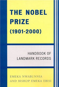 The Nobel Prize (1901-2000): Handbook of Landmark Records