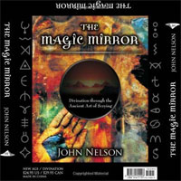 The Magic Mirror: Divination through the Ancient Art of Scrying