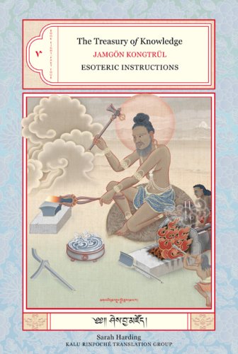 The Treasury of Knowledge: Book 8, Part 4: Esoteric Instructions