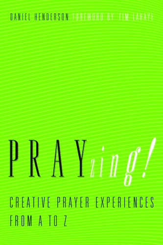 PRAYzing!: Creative Prayer Experiences from A to Z