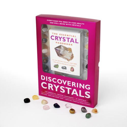 Discovering Crystals: Everything You Need to Find Health and Well-Being with Crystals