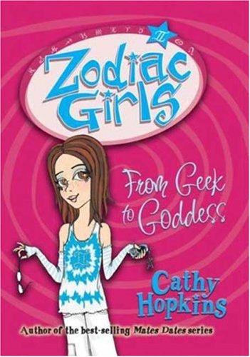Zodiac Girls: From Geek to Goddess