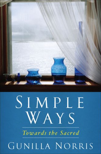 Simple Ways: Towards the Sacred