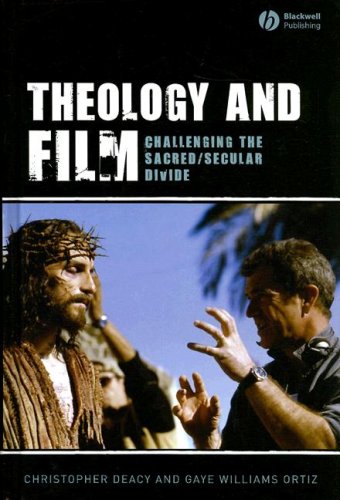 Theology and Film: Challenging the Sacred/Secular Divide