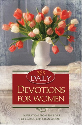 365 DAILY DEVOTIONS FOR WOMEN (365 Daily)