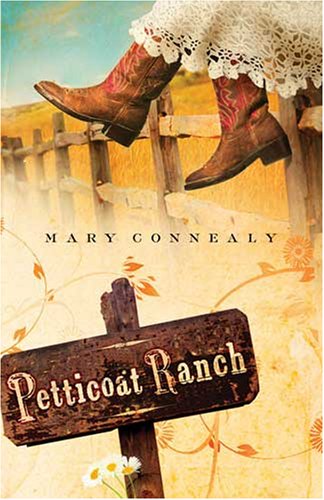 Petticoat Ranch (Lassoed in Texas Series #1)