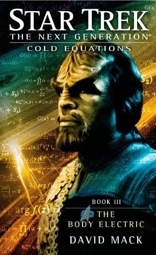 Star Trek: The Next Generation: Cold Equations: The Body Electric: Book 3