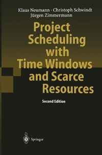 Project Scheduling with Time Windows and Scarce Resources: Temporal and Resource-Constrained Project Scheduling with Regular and Nonregular Objective ... Notes in Economics and Mathematical S
