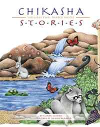 Chikasha Stories: Volume Two: Shared Voices