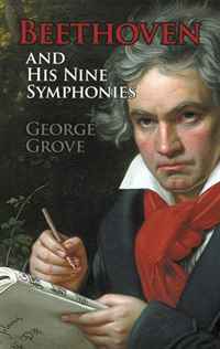 Beethoven and His Nine Symphonies (Dover Books on Music)