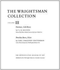 F.J.B. Watson, Carl Christian Dauterman, Everett Fahy - «The Wrightsman Collection: Volumes 3 and 4, Furniture, Snuffboxes, Silver, Bookbindings, Porcelain»