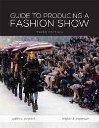 Guide to Producing a Fashion Show, 3rd Ed