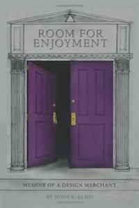 John S Elmo - «Room For Enjoyment: Memoir of A Design Merchant»