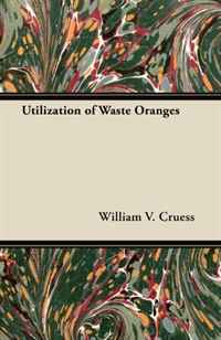 Utilization of Waste Oranges