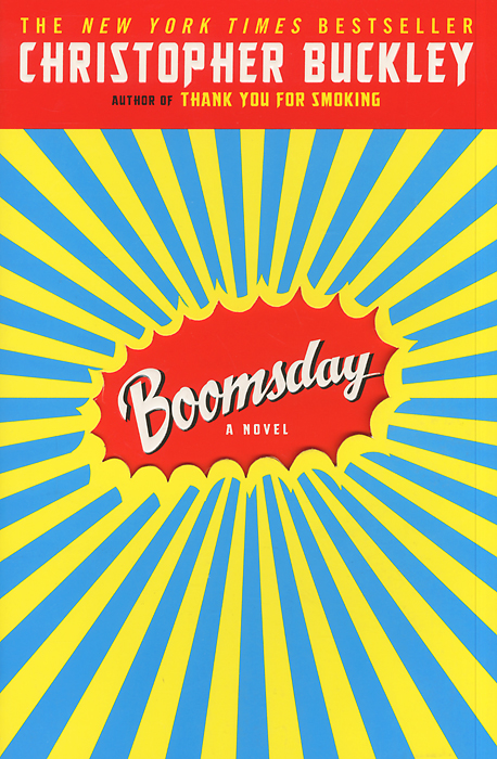 Christopher Buckley - «Boomsday»
