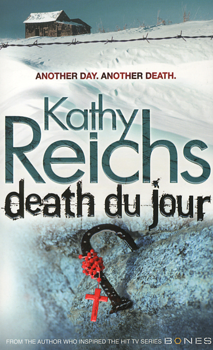 Kathy Reichs - «Death Du Jour»