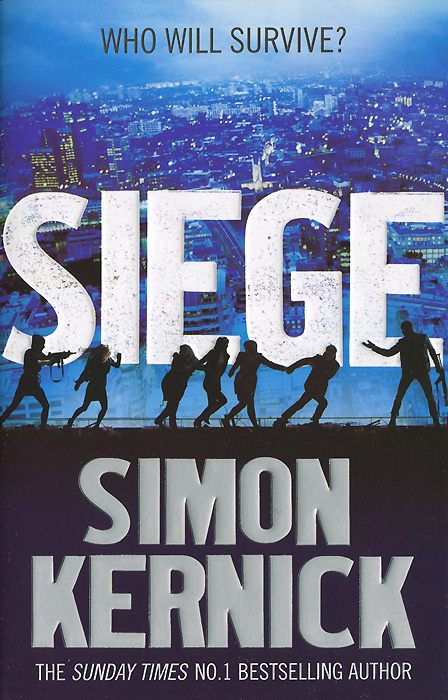 Simon Kernick - «Siege»