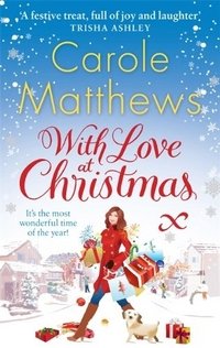 Carole Matthews - «With Love at Christmas»